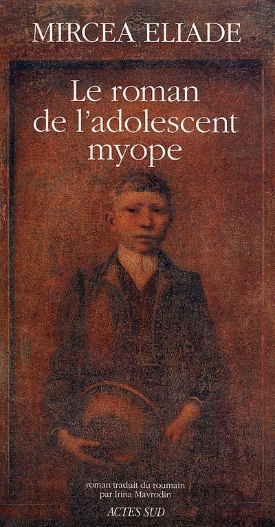 Le Roman de l'adolescent myope