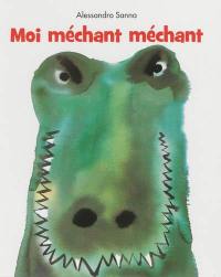 Moi méchant méchant