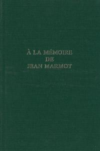 A la mémoire de Jean Marmot