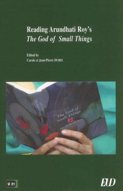 Reading Arundhati Roy's The god of small things