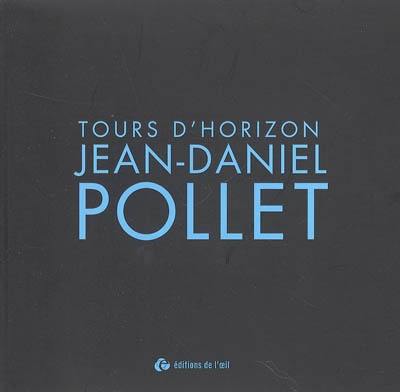 Jean-Daniel Pollet : tours d'horizon