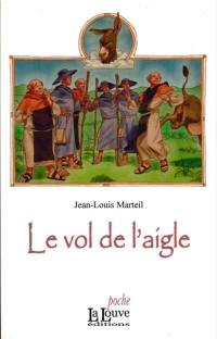 La relique. Vol. 3. Le vol de l'aigle