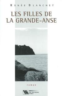 Les Filles de la Grande Anse : histoires de conquête.