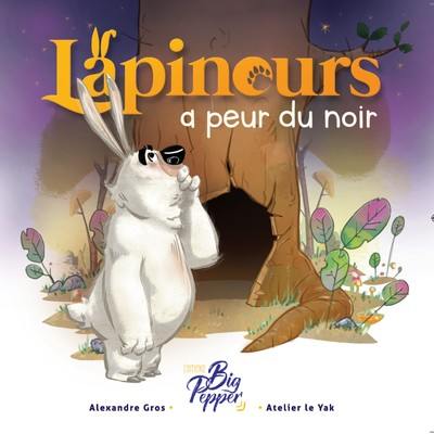 Lapinours a peur du noir