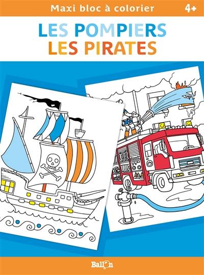 Les pompiers, les pirates