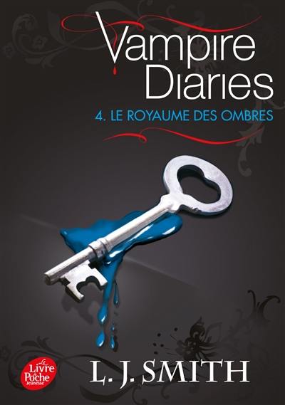 Vampire diaries. Vol. 4. Le royaume des ombres