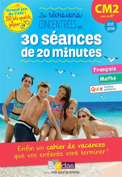 Les révisions concentrées en 30 séances de 20 minutes : CM2 vers la 6e, été 2018