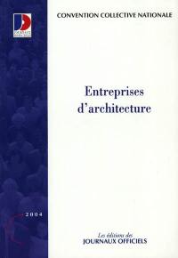 Entreprises d'architecture : convention collective nationale du 27 février 2003 étendue par arrêté du 6 janvier 2004