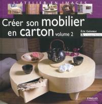 Créer son mobilier en carton. Vol. 2