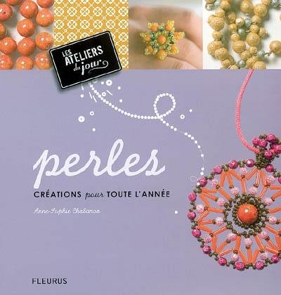 Perles : créations pour toute l'année