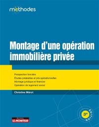 Montage d'une opération immobilière privée