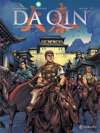 Da Qin. Vol. 2. Le voyage vers l'est