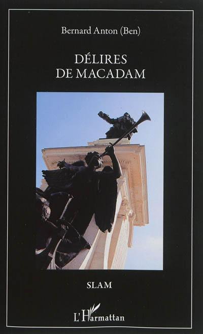 Délires de macadam