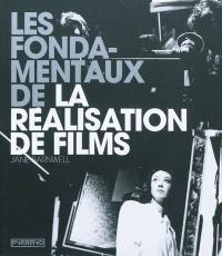 Les fondamentaux de la réalisation de films