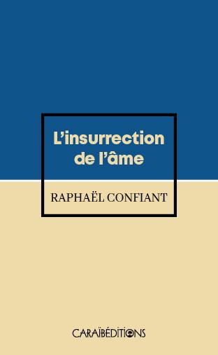 L'insurrection de l'âme : Frantz Fanon, vie et mort du guerrier-silex