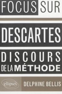 Descartes, Discours de la méthode