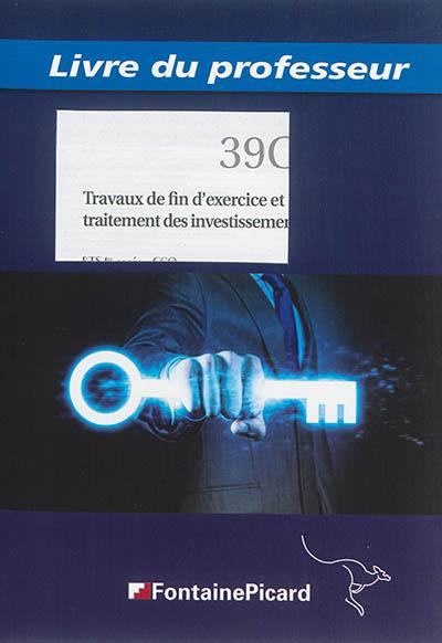 Travaux de fin d'exercice et traitement des investissements, BTS CGO 1re année : livre du professeur