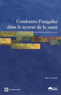 Combattre l'inégalité dans le secteur de la santé : une synthèse des données et des outils