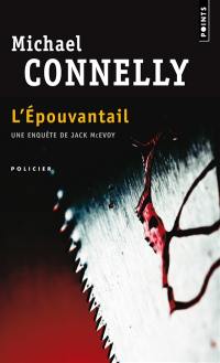 L'épouvantail : une enquête de Jack McEvoy