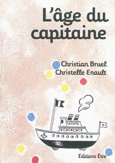 L'âge du capitaine