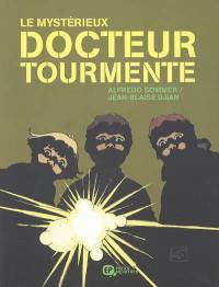 Le mystérieux docteur Tourmente