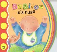 Babilou s'amuse