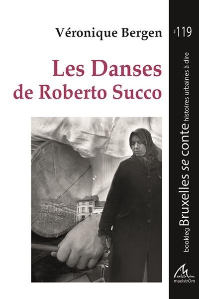 Les danses de Roberto Succo