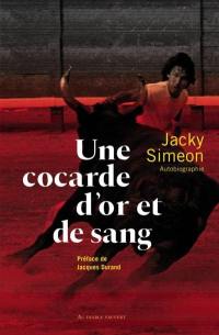 Une cocarde d'or et de sang : autobiographie