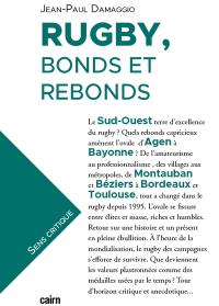 Rugby, bonds et rebonds