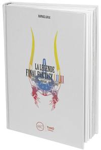 La légende Final Fantasy I, II, III : création, univers, décryptage