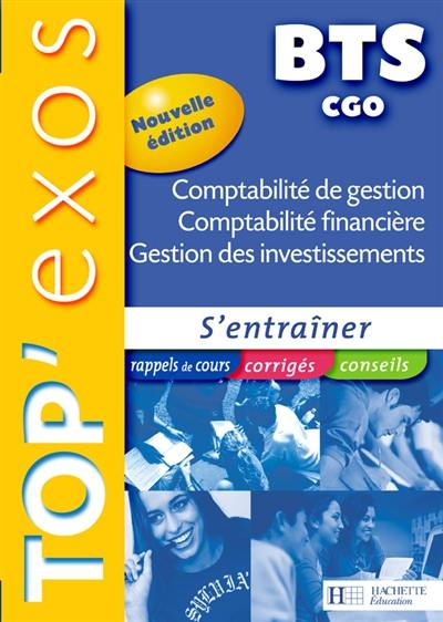 Comptabilité de gestion, comptabilité financière, gestion des investissements, BTS CGO