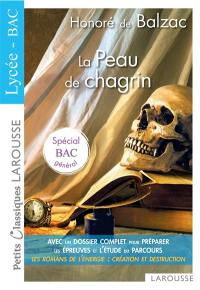 La peau de chagrin : texte intégral : spécial bac général