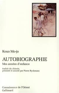 Autobiographie : mes années d'enfance