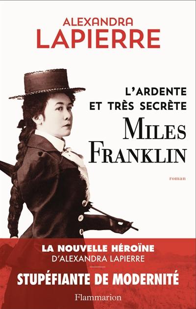 L'ardente et très secrète Miles Franklin