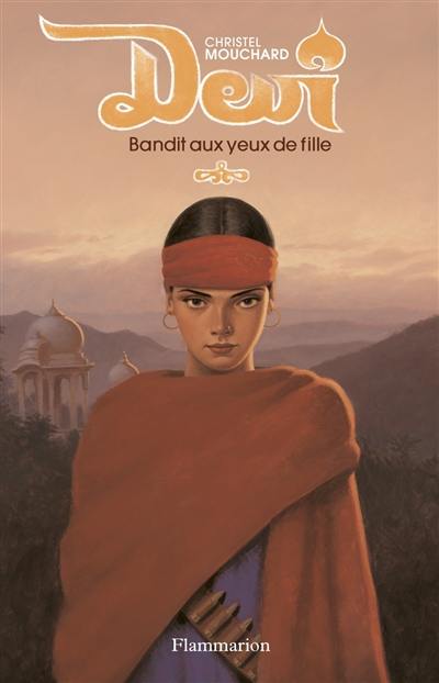 Devî : bandit aux yeux de fille