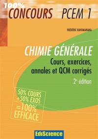 Chimie générale : cours, exercices, annales et QCM corrigés