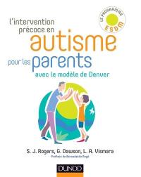 L'intervention précoce en autisme pour les parents avec le modèle de Denver