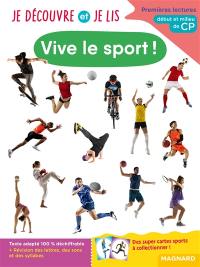 Vive le sport ! : premières lectures, début et milieu de CP