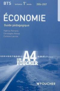 Economie BTS tertiaires 1re année : guide pédagogique