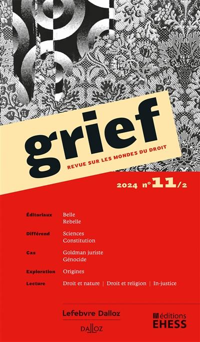 Grief : revue sur les mondes du droit, n° 11-2