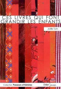 Ces livres qui font grandir les enfants