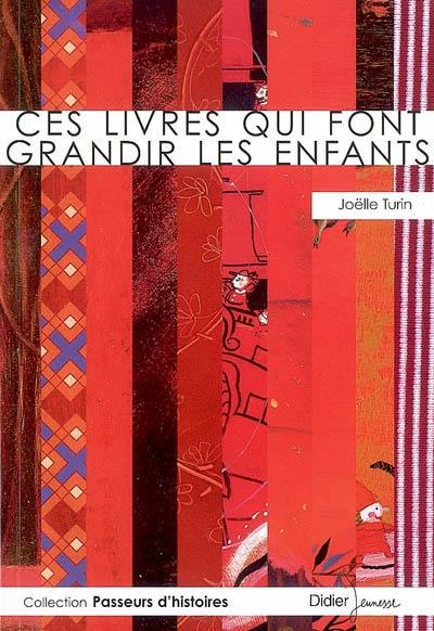 Ces livres qui font grandir les enfants