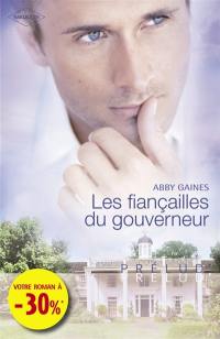 Les fiançailles du gouverneur