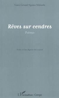 Rêves sur cendres : poèmes