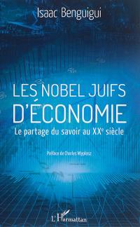 Les Nobel juifs d'économie : le partage du savoir au XXe siècle