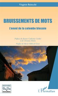 Bruissements de mots : l'envol de la colombe blessée