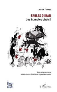 Fables d'Iran : les humbles chats !