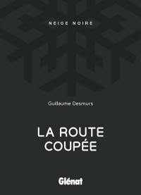 La route coupée