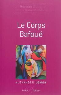 Le corps bafoué