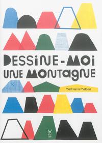 Dessine-moi une montagne